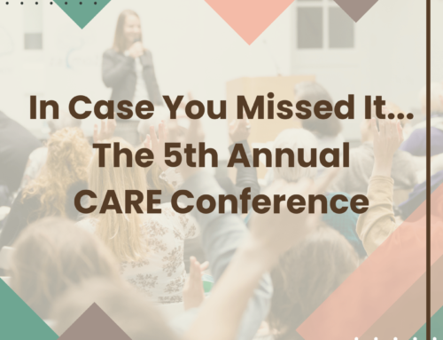 In Case You Missed It – The 5th Annual CARE Coalition Conference